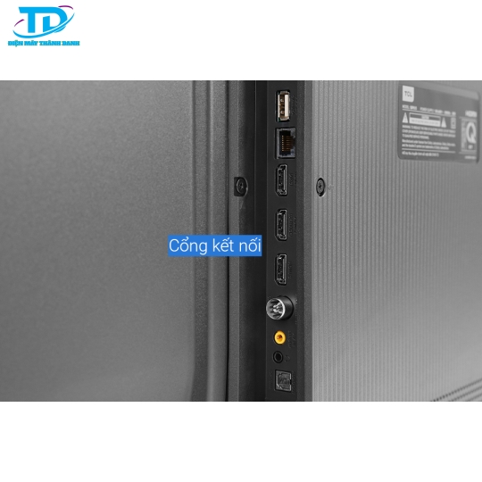 Android Tivi TCL 4K 50 inch 50P615