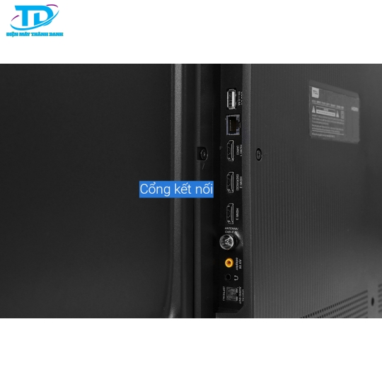 Android Tivi TCL 4K 55 inch 55P615